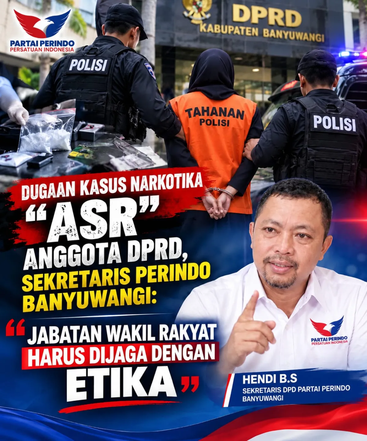 Dugaan Kasus Narkotika Anggota DPRD Banyuwangi, Perindo: Jabatan Wakil Rakyat Harus Dijaga dengan Etika